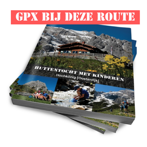 Huttentocht met kinderen Oostenrijk - GPX bestanden ebook Hochkönig