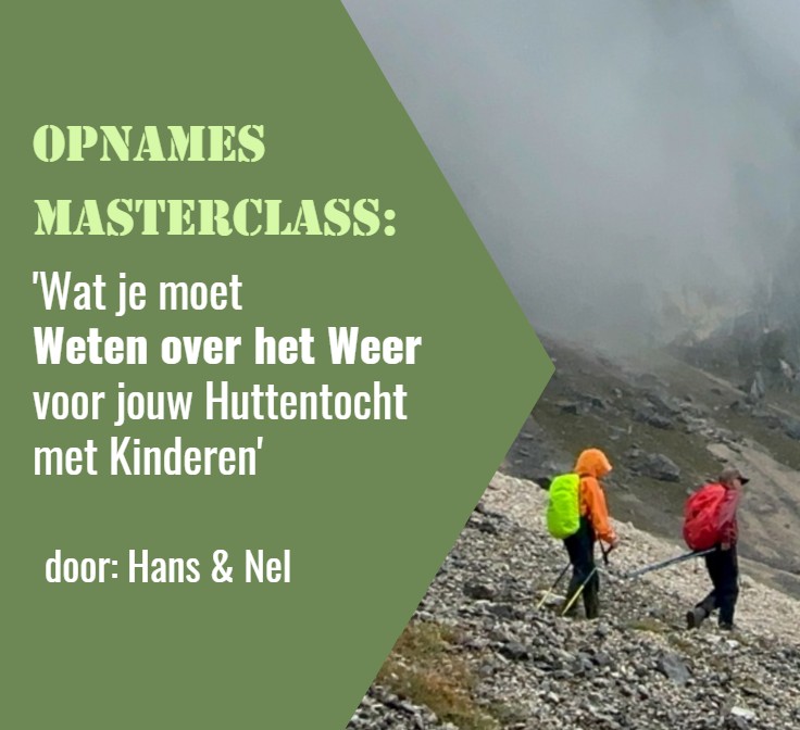 Opnames WeerWebinar: Wat je moet Weten over het Weer tijdens de huttentocht met je kinderen