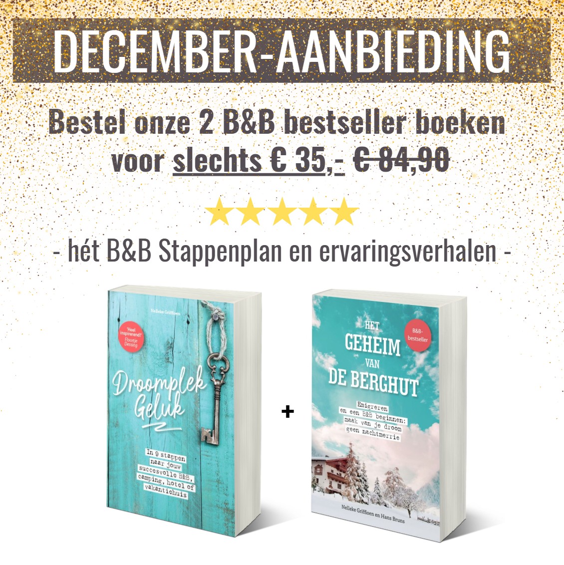 DECEMBER-aanbieding 2025 - DroomplekGeluk & Het geheim van de Berghut