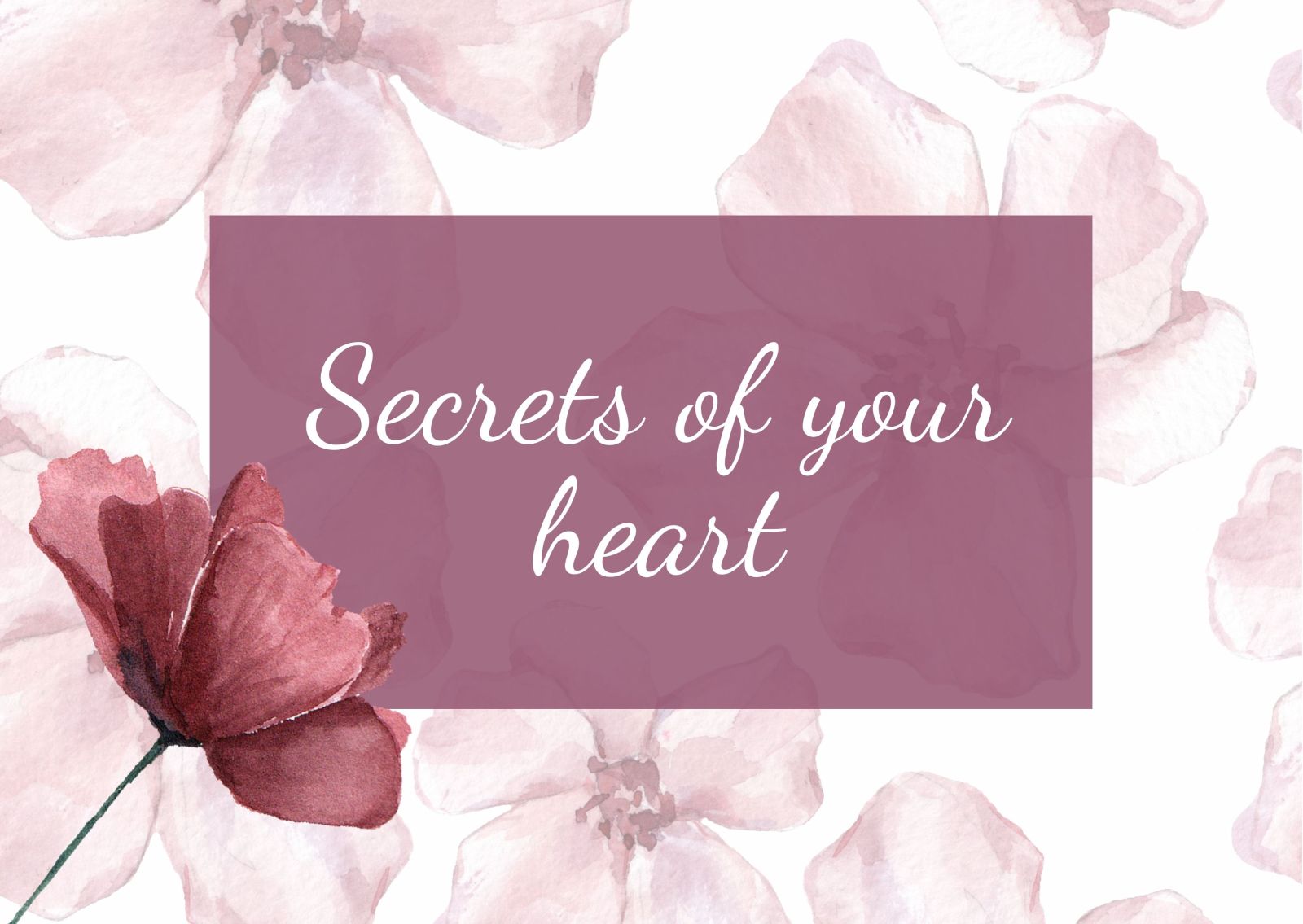 Secrets of your heart 