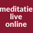 Meditatie live online do 19.30-20.45u