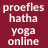 Proefles Hatha Yoga Online