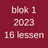 Blok 1 2023 - 16 lessen (lesdag dinsdag, woensdag donderdag)