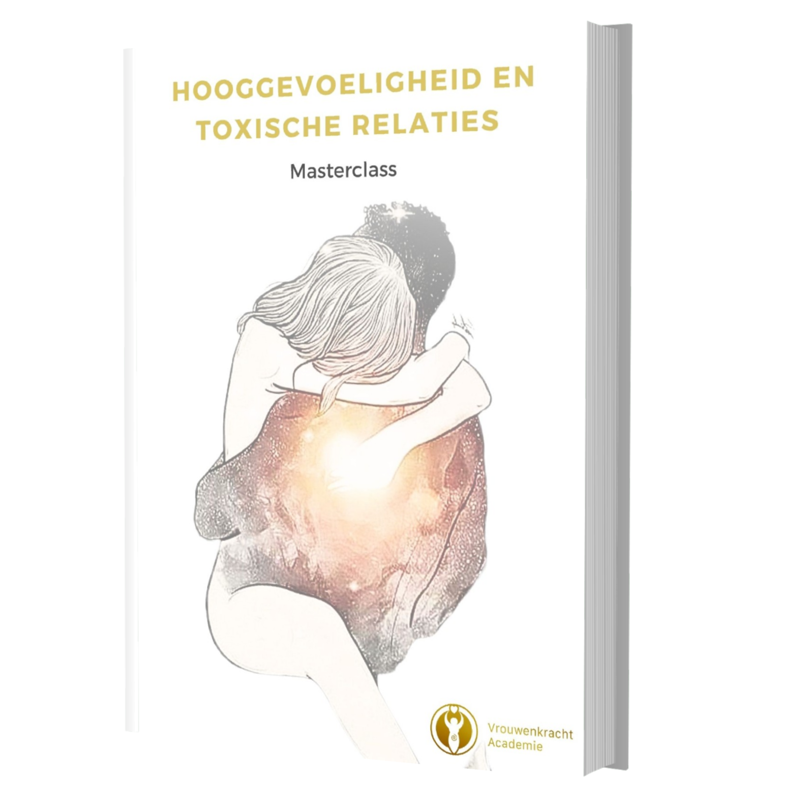 61.  Masterclass - Hooggevoeligheid en Toxische relaties