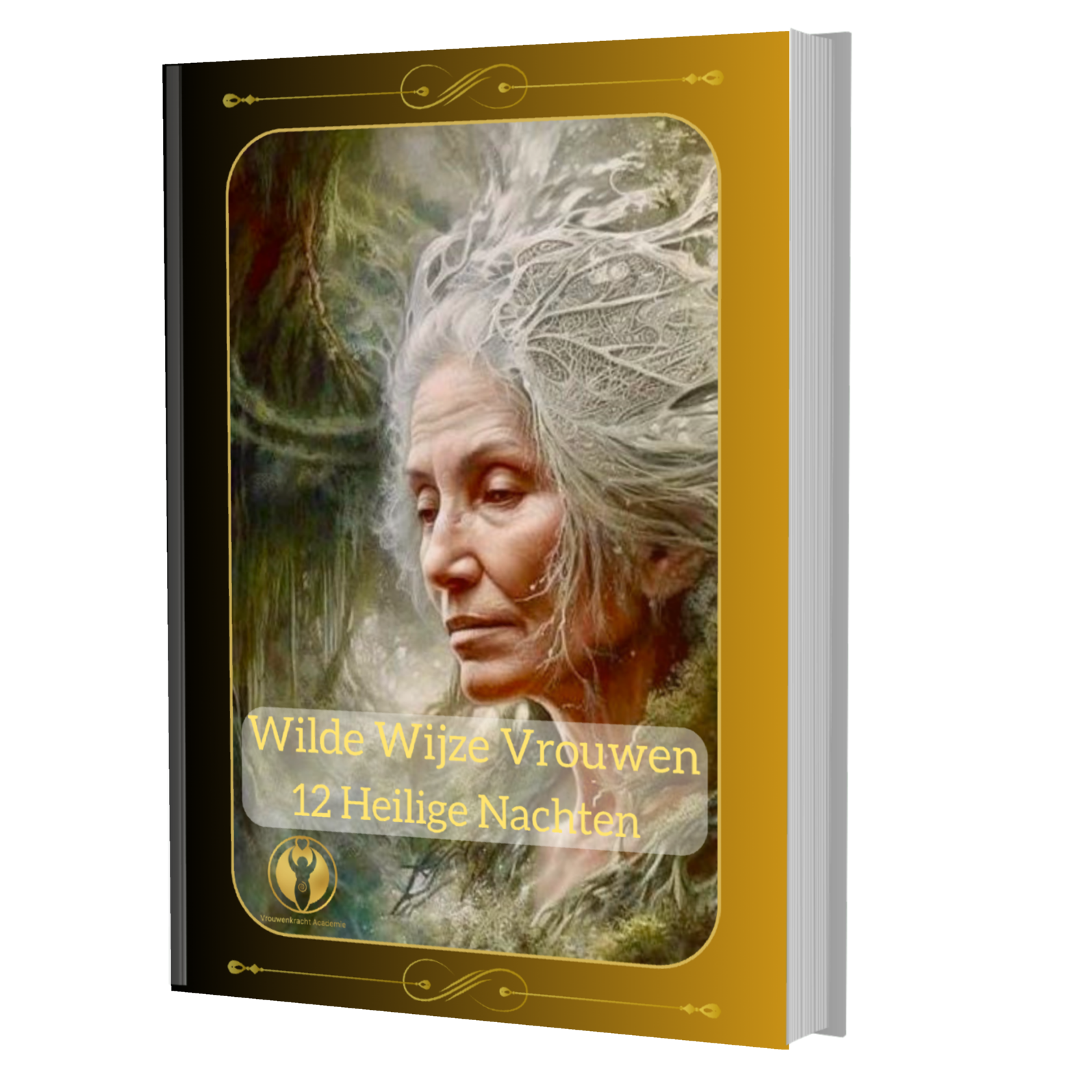 68. De 12 Heilige Nachten - Thema Wilde Wijze Vrouw