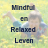 Mindful en Relaxed Leven 2022 voor klanten