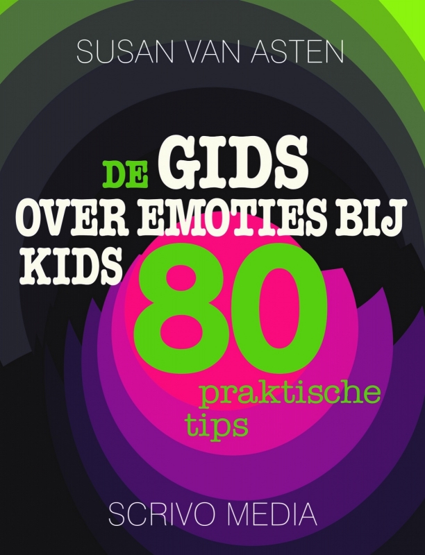 De gids over emoties bij kids - 80 praktische tips België