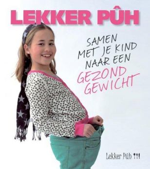 Lekker Pûh!!! Samen met je kind naar een gezond gewicht