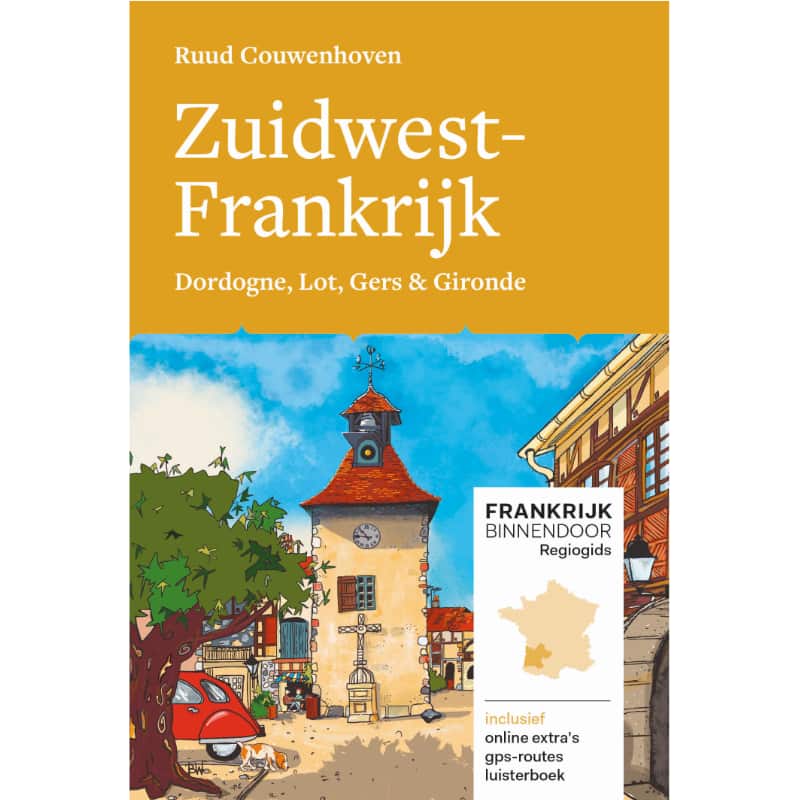 Regiogids Zuidwest-Frankrijk, deel 1. Plus gratis online extra's.