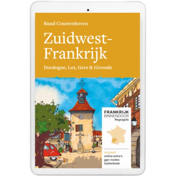 E-book Frankrijk Binnendoor Regiogids Zuidwest-Frankrijk, deel 1