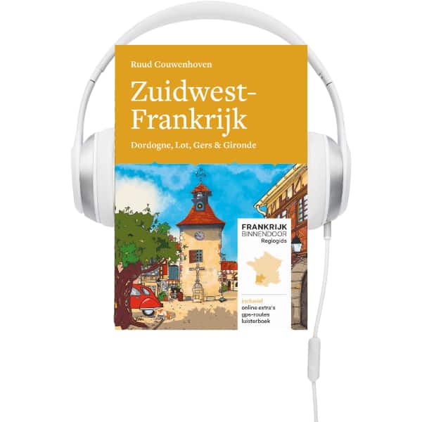 Luisterboek Regiogids Zuidwest-Frankrijk (1), Frankrijk Binnendoor