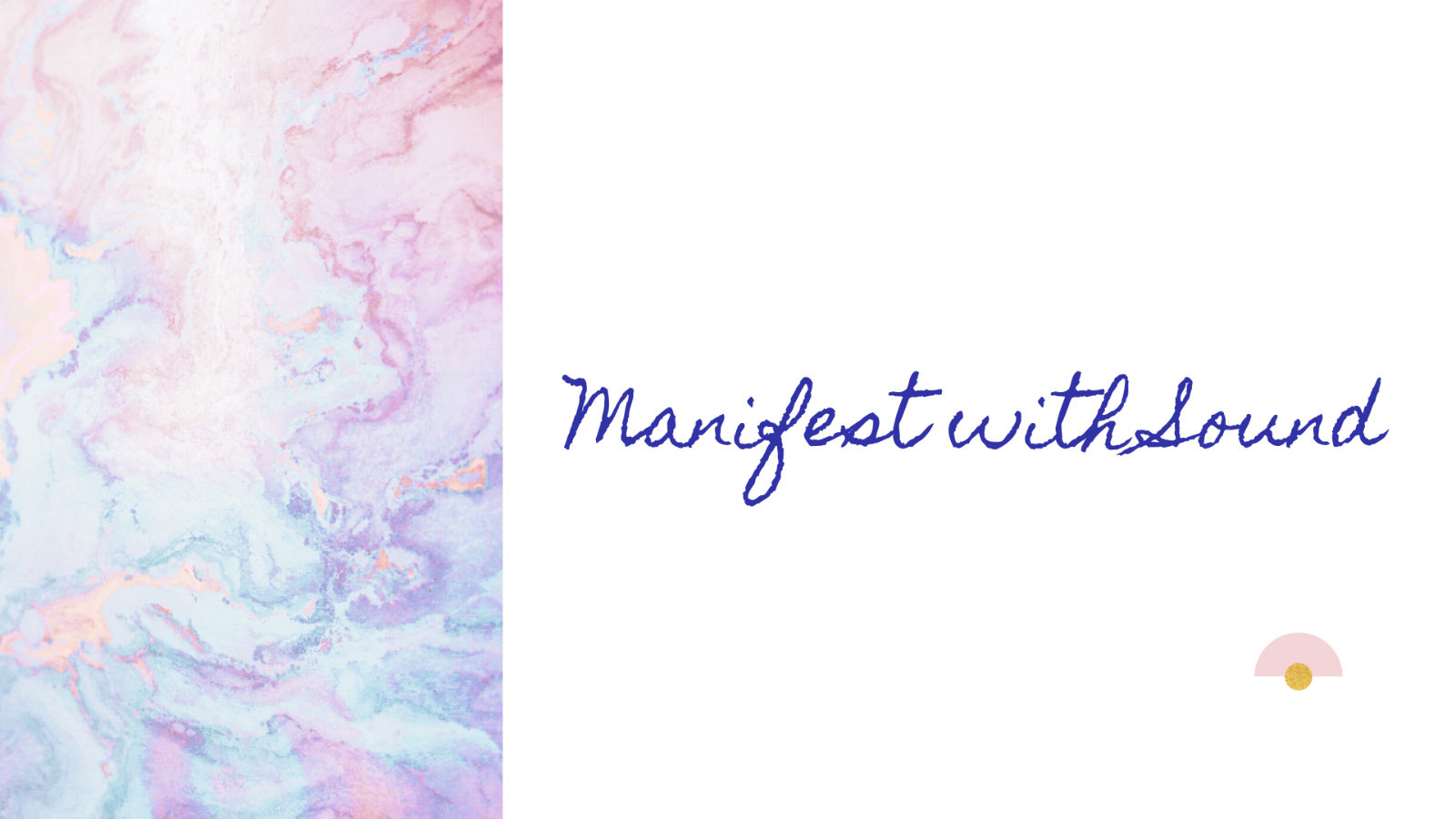 Manifest With Sound