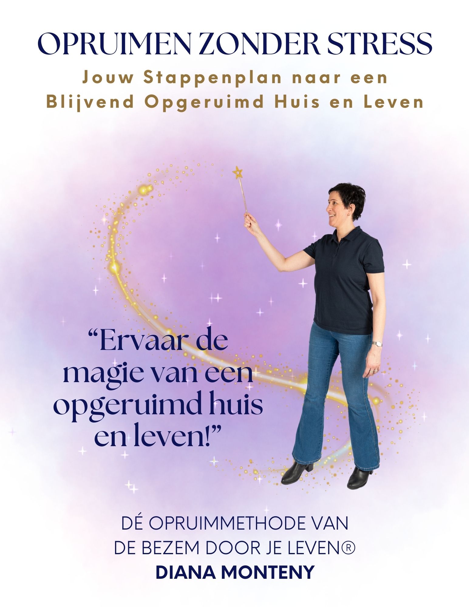 E-book: Opruimen zonder Stress - Jouw Stappenplan naar een Blijvend Opgeruimd Huis en Leven