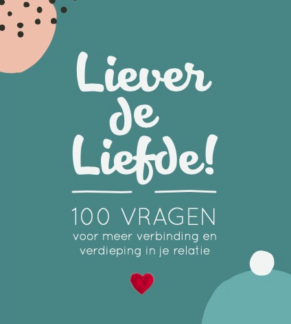 Liever de Liefde! 100 vragen relatie