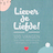 Liever de Liefde! 100 vragen relatie - Vaderdag Actie
